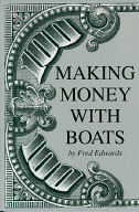 MAKING MONEY WITH BOATS