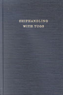 Shiphandling with Tugs