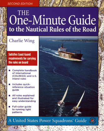 The One-Minute Guide to the Nautical Rules of the 